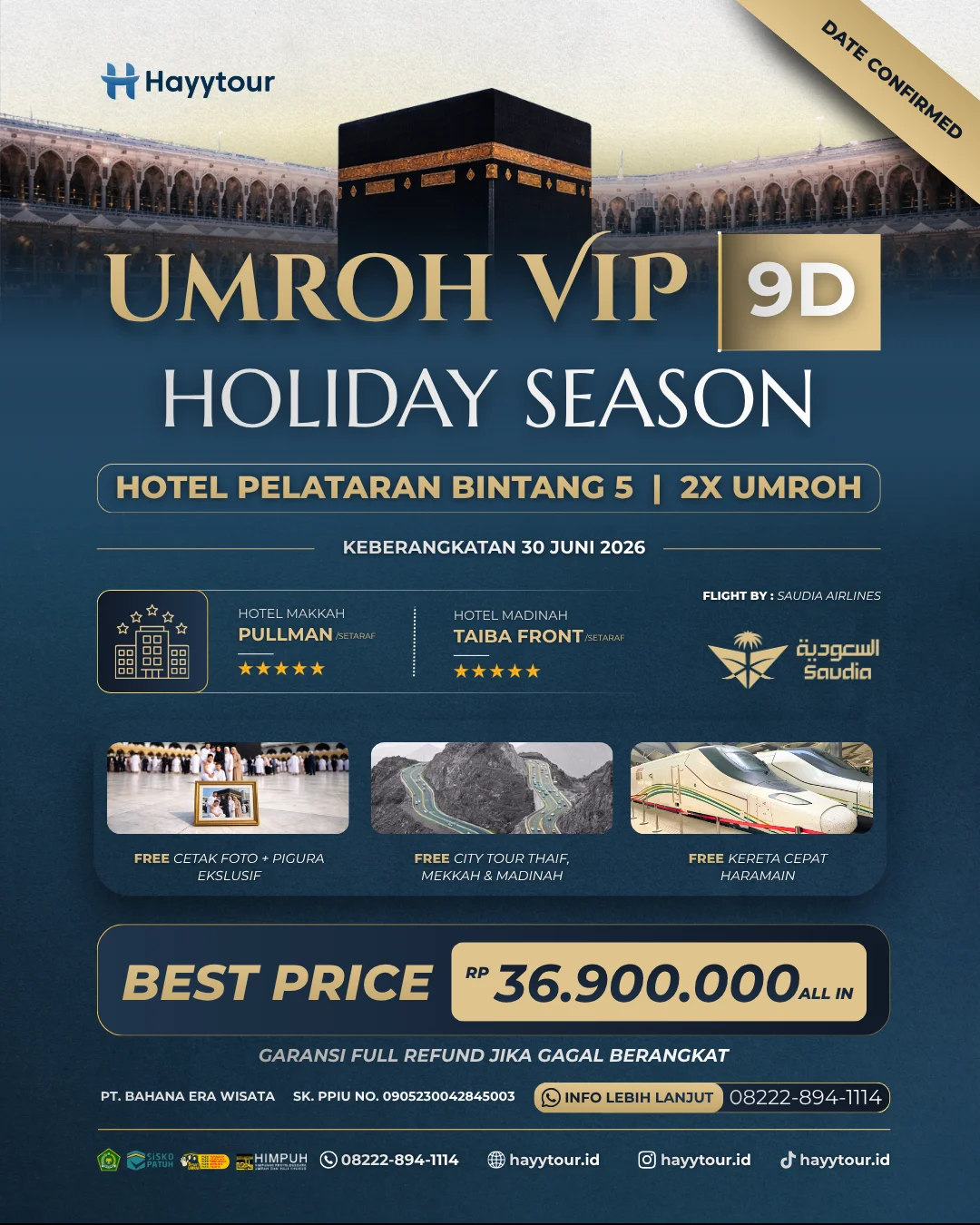 UMROH VIP HOLIDAY SEASON 20 JUNI